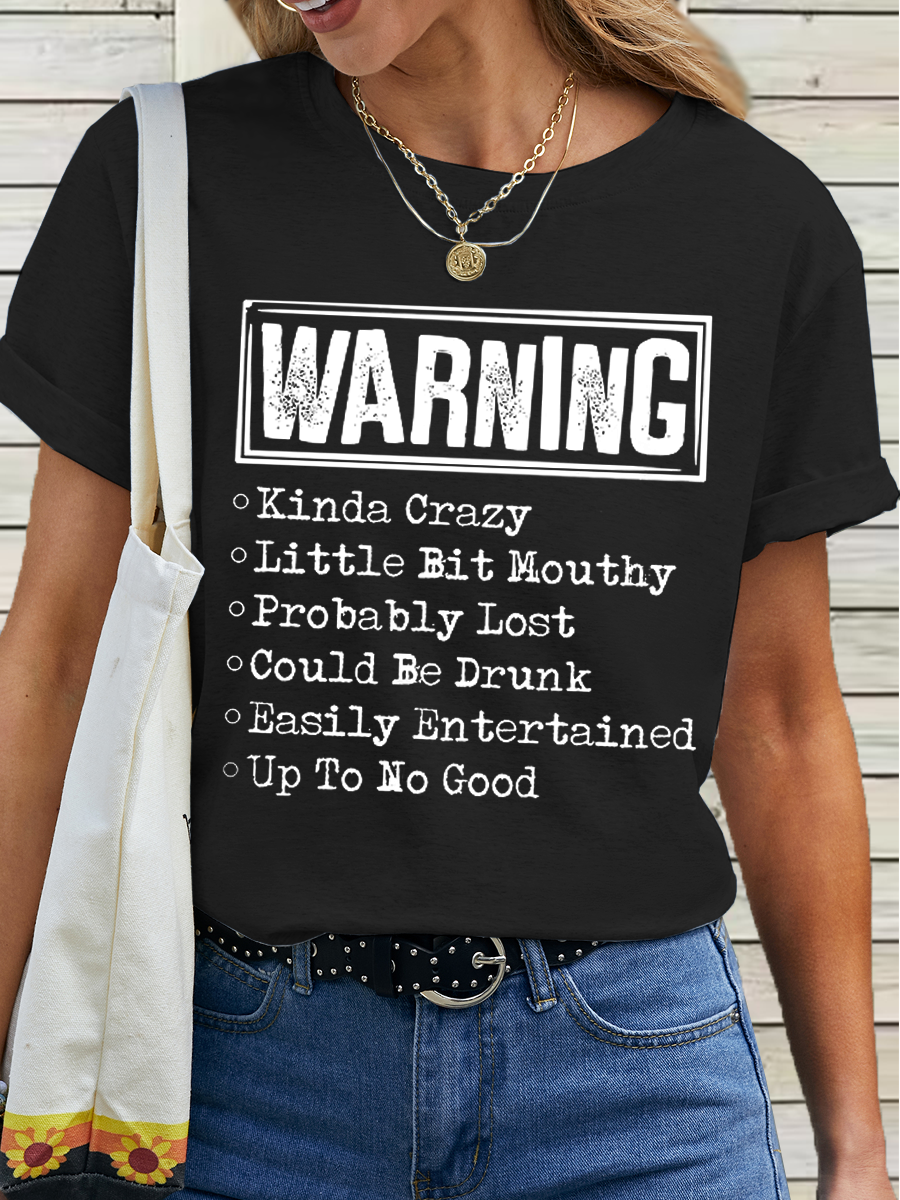 Women's Funny Word Warning Kinda Crazy Little Bit Mouthy Probably Lost Could Be Drunk Simple T-Shirt TJ