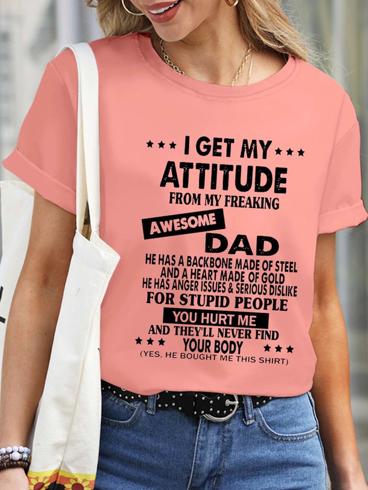 Women Attitude Dad Waterproof Oilproof And Stainproof Fabric Casual T-Shirt