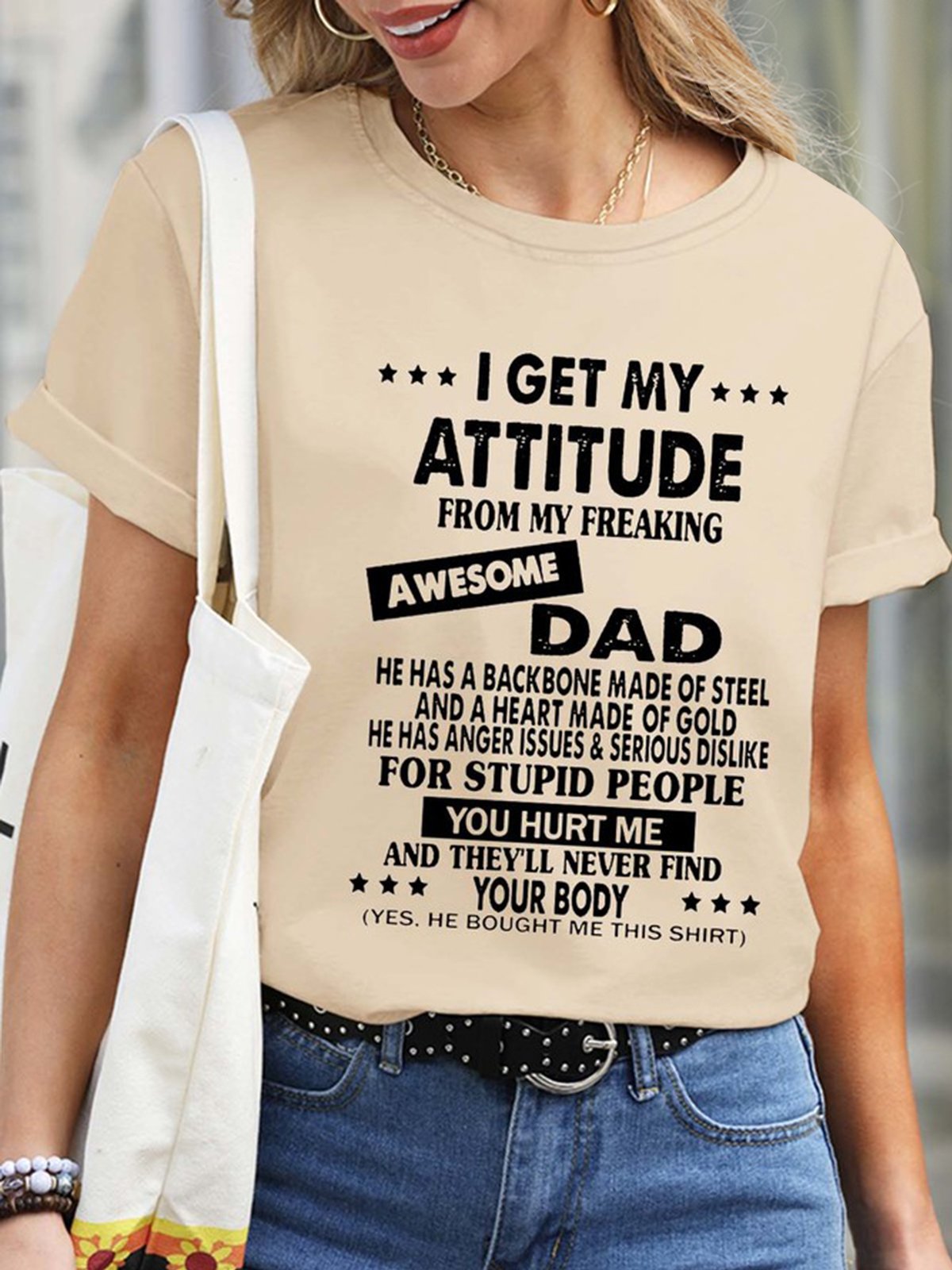 Women Attitude Dad Waterproof Oilproof And Stainproof Fabric Casual T-Shirt