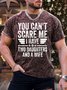 Men’s You Can’t Scare Me I Have Two Daughters And A Wife Text Letters Regular Fit Casual Crew Neck T-Shirt