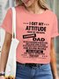 Women Attitude Dad Waterproof Oilproof And Stainproof Fabric Casual T-Shirt