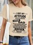 Women Attitude Dad Waterproof Oilproof And Stainproof Fabric Casual T-Shirt